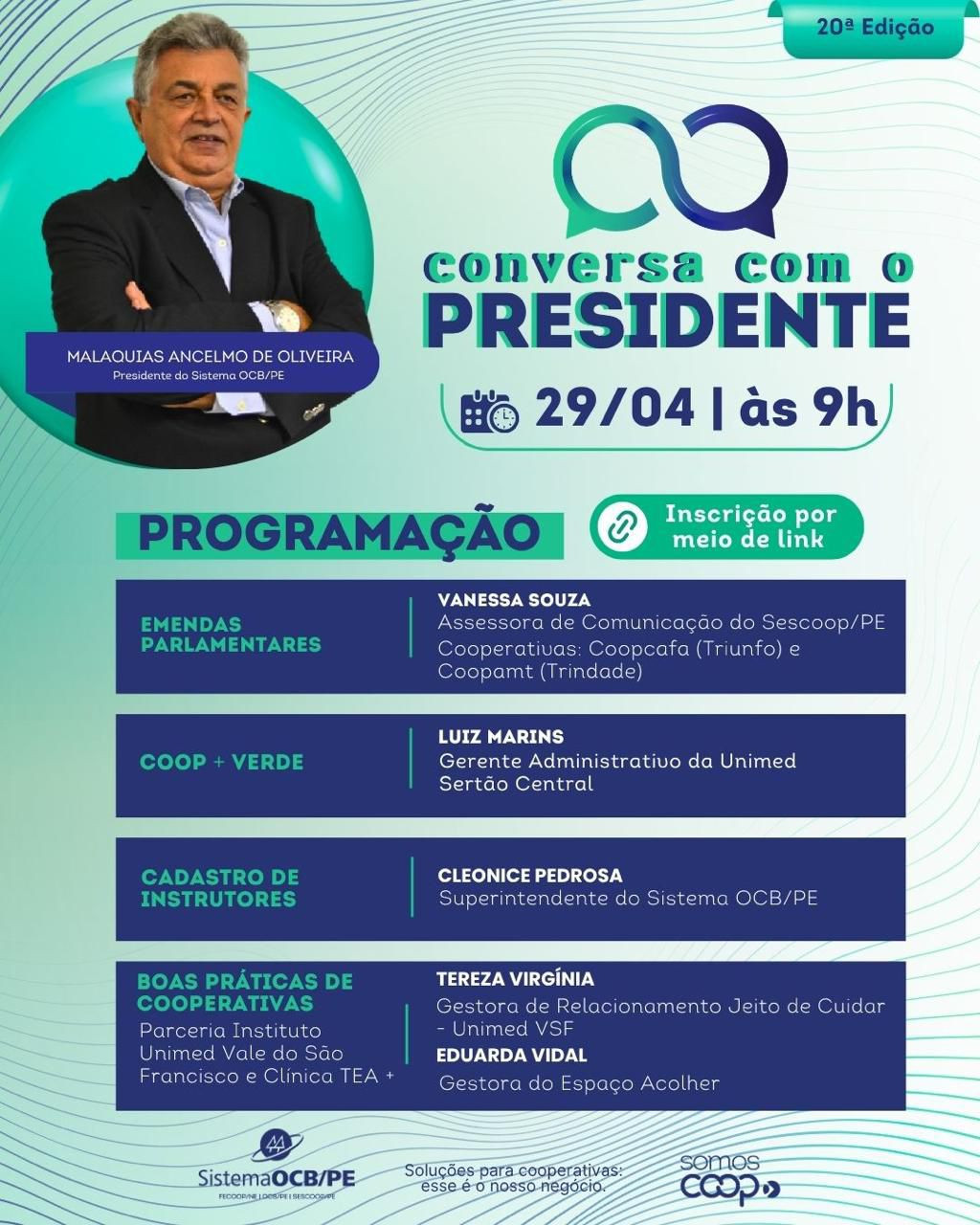 Inscrições abertas para o Conversa com o Presidente