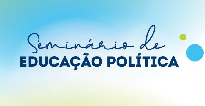 Inscrições abertas para o Seminário de Educação Política